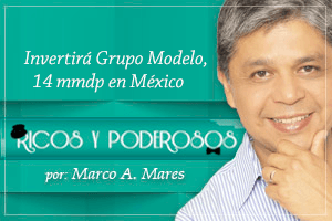 Invertirá Grupo Modelo, 14 mmdp en México