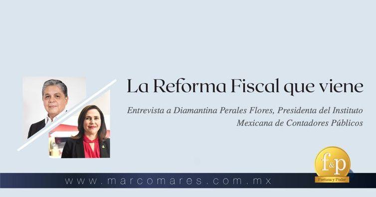 La Reforma Fiscal que viene: Entrevista a Diamantina Perales